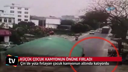 Küçük çocuk bir anda kamyonun önüne fırladı