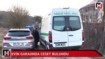 Evin garajında ceset bulundu