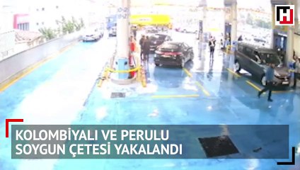 Kolombiyalı ve Perulu soygun çetesi yakalandı
