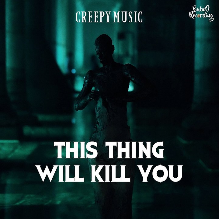 This Thing Will Kill You  | Musique Cinématique Libre de Droit
