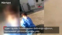 Son dakika haberler: Süper Lig eski futbolcusunun öldürdüğü oğlunun görüntüsü ortaya çıktı