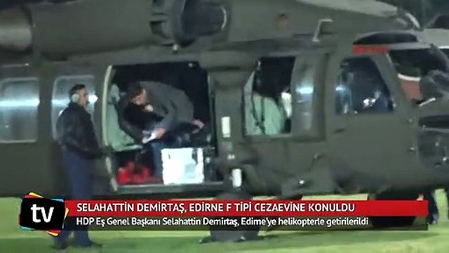 Selahattin Demirtaş Edirne'ye getirilerek F Tipi Cezaevi'ne konuldu