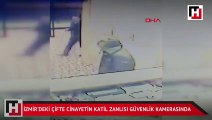Torbalı'daki çifte cinayetin katil zanlısı güvenlik kamerasında