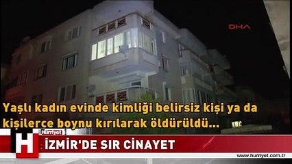 İZMİR'DE SIR CİNAYET