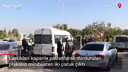Lastikleri kapanla patlatılarak durdurulan plakasız minibüsten iki çocuk çıktı
