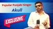 Punjabi Singer Akull Exclusive Interview For His New Song Laal Mehendiyaan