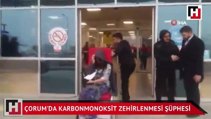 Çorum'da karbonmonoksit zehirlenmesi şüphesi