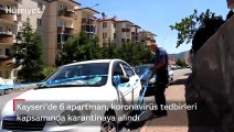 Kayseri'de koronavirüs kapsamında 6 apartman karantinaya alındı