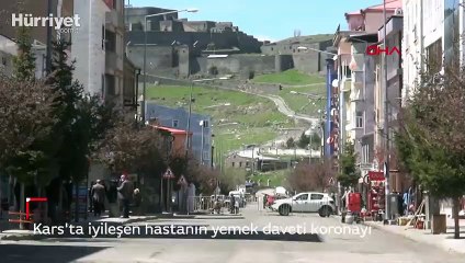 Kars'ta iyileşen hastanın yemek daveti koronavirüsü yeniden artırdı