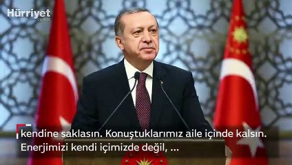 Cumhurbaşkanı Erdoğan'dan kurmaylarına uyarı: Konuştuklarımız aramızda kalsın