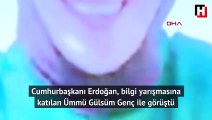 Cumhurbaşkanı Erdoğan, Ümmü Gülsüm Genç ile sosyal medyada canlı görüştü