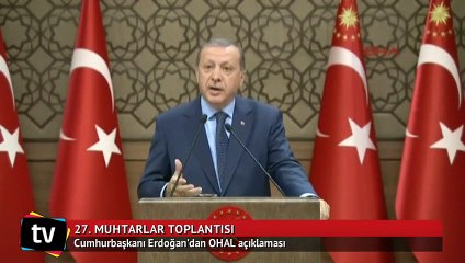 Cumhurbaşkanı Erdoğan'dan OHAL süreci ile ilgili önemli açıklama