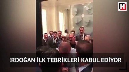 Erdoğan ilk tebrikleri kabul ediyor