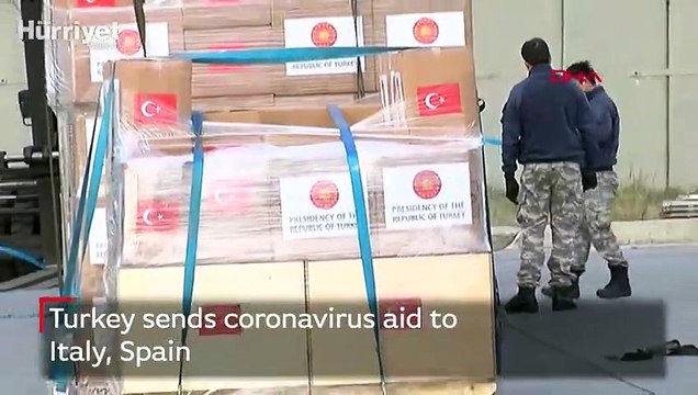Turkey sends coronavirus aid to Italy, Spain