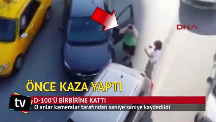 D-100'ü karıştıran kavga saniye saniye görüntülendi
