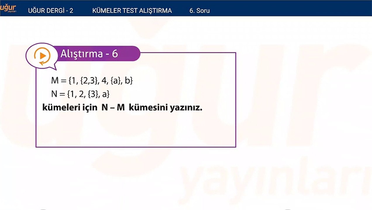 Matematik - Kümeler ve Alıştırma Soru : 6