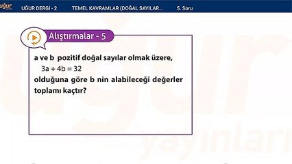 Temel kavramlar - Doğal sayılar - Tam sayılar alıştırma Soru: 5