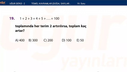 Temel kavramlar - Doğal sayılar - Tam sayılar alıştırma Test : 1 Soru: 19