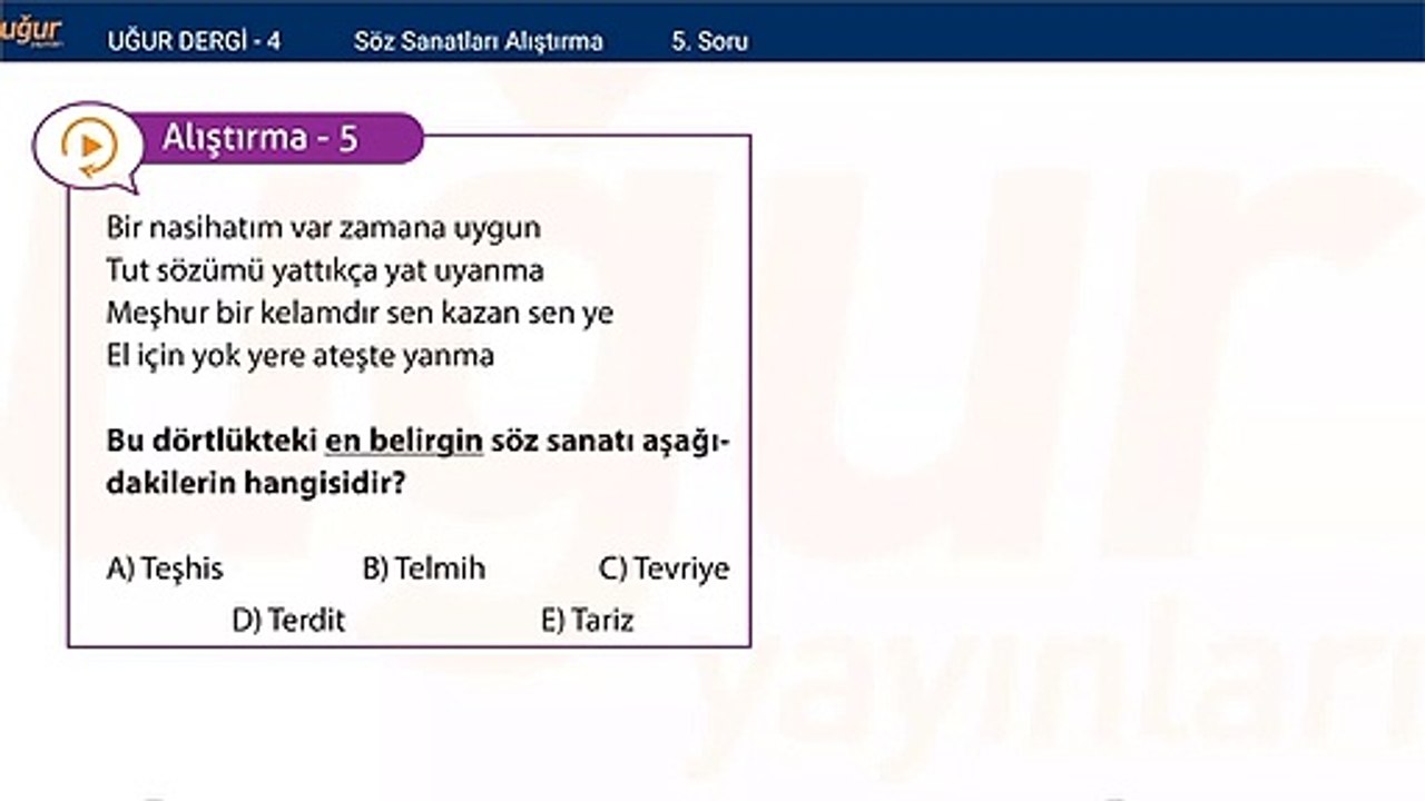 Türk Edebiyatı - Söz Sanatları Alıştırmalar : 5