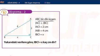 Geometri - Dik Üçgen Alıştırma Soru: 2