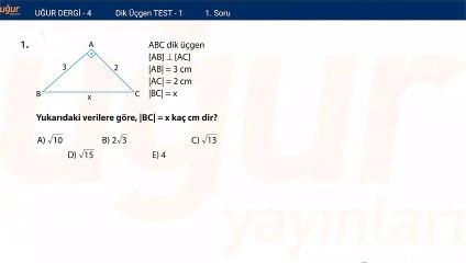 Geometri - Dik Üçgen Test 1 Soru: 1