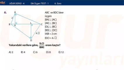 Geometri - Dik Üçgen Test 1 Soru: 6