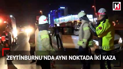 Zeytinburnu'nda aynı noktada iki kaza