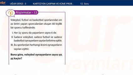 Matematik - Kartezyen çarpımı ve Küme Problemleri Alıştırmalar : 12