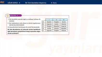 Tarih - İlk Türk Devletleri - Alıştırma Soru: 4