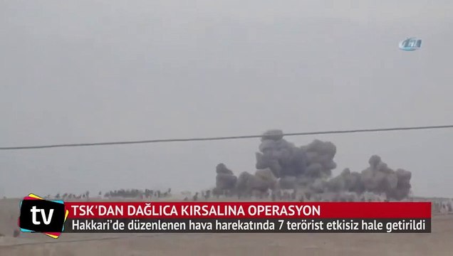 Hakkari’nin Dağlıca ilçesi kırsalına TSK'dan operasyon