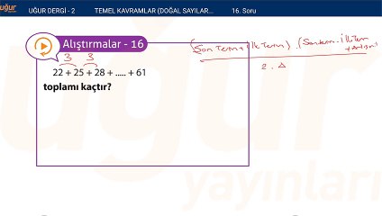 Temel kavramlar - Doğal sayılar - Tam sayılar alıştırma Soru: 16