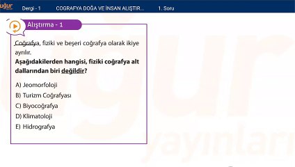 Coğrafya - Doğa ve insan - Alıştırmalar Soru: 1