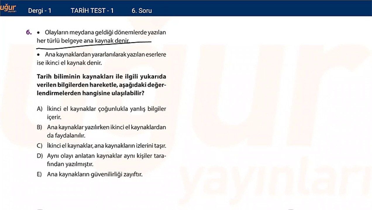 Tarih-Konu Test 1 Soru:6