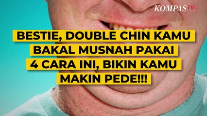 Tips Menghilangkan Lemak Dagu Paling Ampuh!