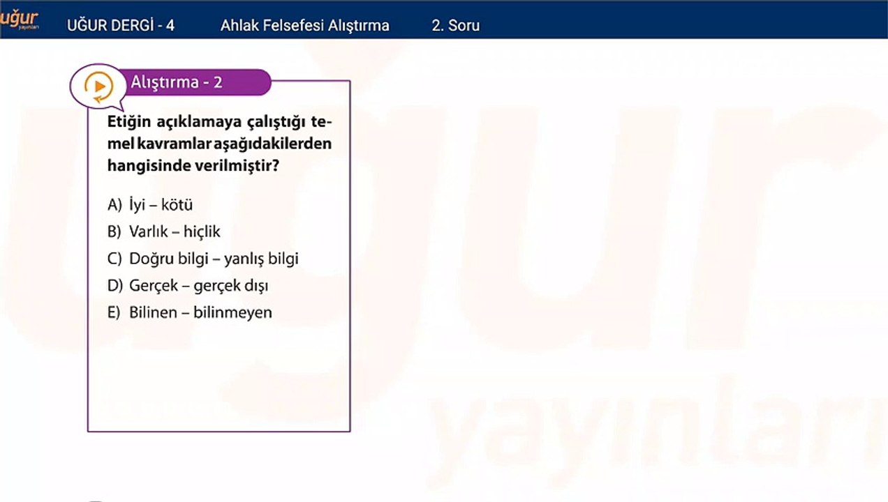 Felsefe - Ahlak Felsefesi Alıştırmalar : 2