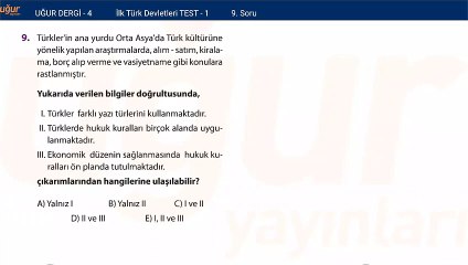 Tarih - İlk Türk Devletleri - Test 1 Soru: 9