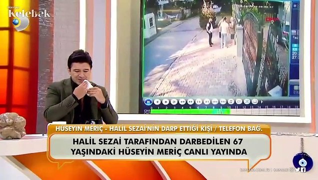 Halil Sezai’nin darp ettiği Hüseyin Meriç, canlı yayında yaşadıklarını anlattı!