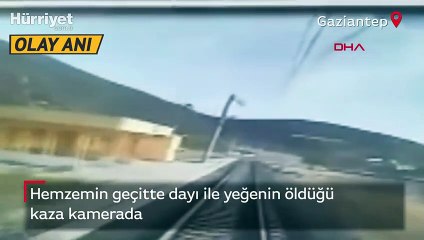 Çok acı olay! Hemzemin geçitte dayı ile yeğenin öldüğü kaza kamerada