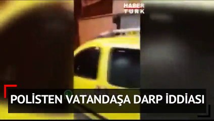 Kocaeli'de polisten vatandaşa darp iddiası