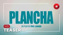 Plancha, réalisé par Eric Lavaine : bande-annonce [HD]