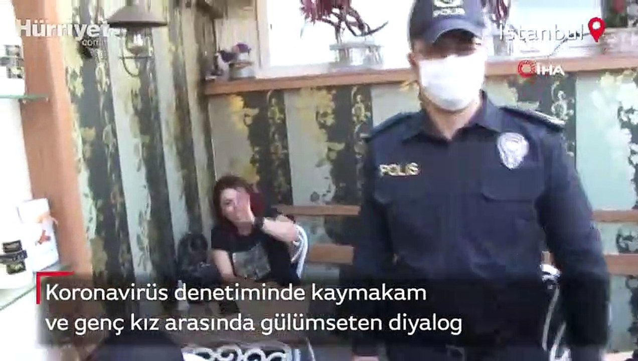 Koronavirüs denetiminde kaymakam ve genç kız arasında gülümseten diyalog