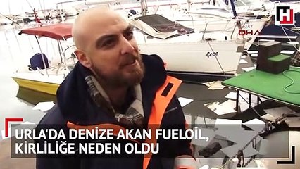 Urla'da denize akan fueloil, kirliliğe neden oldu