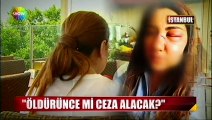 İstanbul'da şoke eden olay! Eski eşini dövüp serbest kaldı
