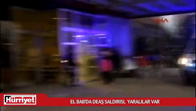 El bab’da deaş saldırısı, yaralılar var