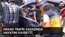 Dekan trafik kazasında hayatını kaybetti