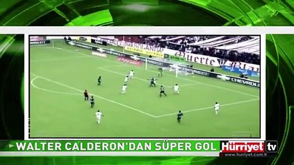 YATARAK GOL ATAN ADAM: WALTER CALDERON