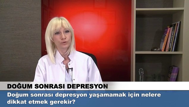 Doğum sonrası depresyon yaşamamak için nelere dikkat etmek gerekir?
