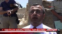 1500 YILLIK JAKUZİLİ TERMAL YAPI BULUNDU