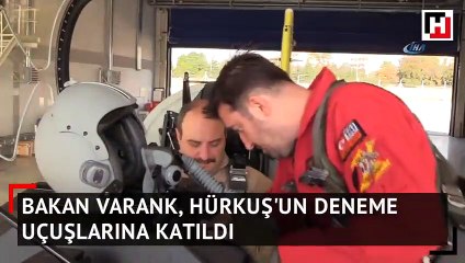 Bakan Varank HÜRKUŞ'un deneme uçuşuna katıldı