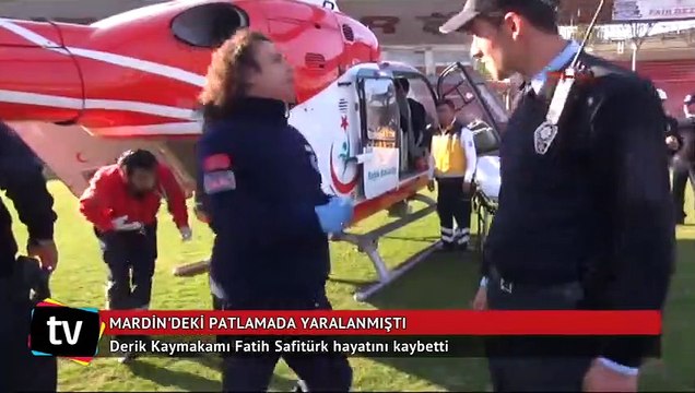 Derik Kaymakamı Fatih Safitürk hayatını kaybetti